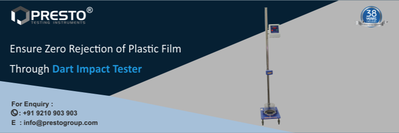 Ensure Zero Rejection of Plastic Film through Dart Impact Tester